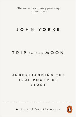 Trip To The Moon: Understanding The True Power Of Story