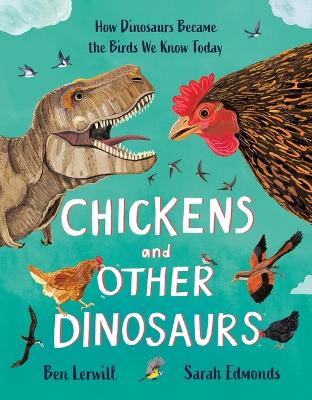 Chickens & Other Dinosaurs (Hardcover)