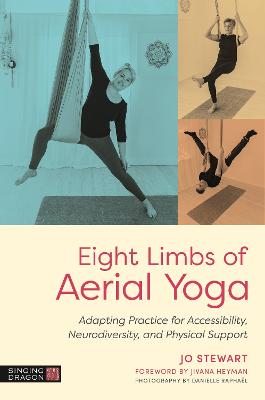 Eight Limbs of Aerial Yoga (Trade Paperback)