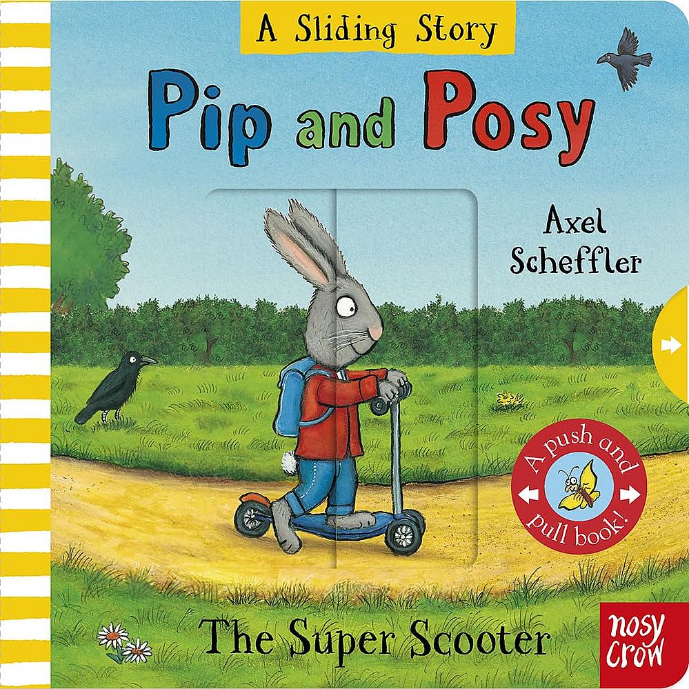 Pip And Posy: The Super Scooter (Board Book)