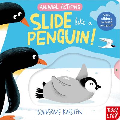 Animal Actions: Slide Like a Penguin (Board Book)