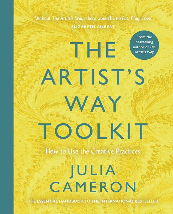 The Artist's Way Toolkit: How To Use The Creative Practices (Trade Paperback)