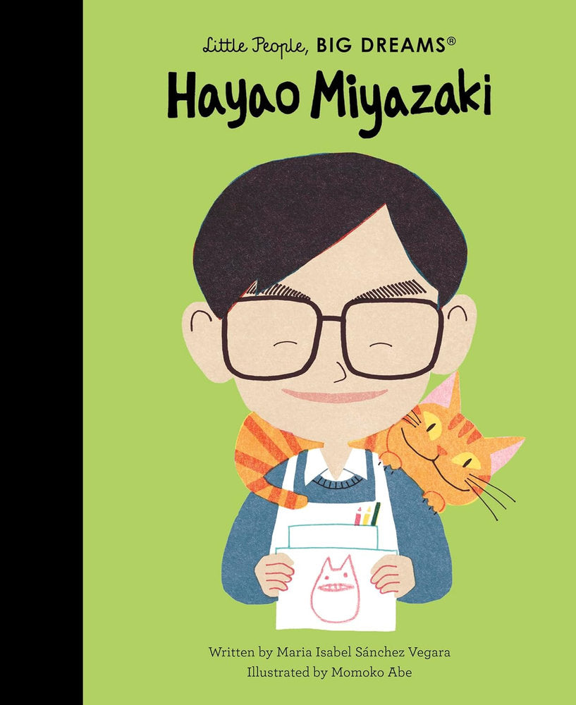 Little People, Big Dreams: Hayao Miyazaki