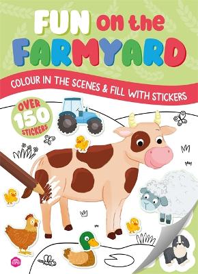Colour And Stick: Fun On The Farmyard (Paperback)