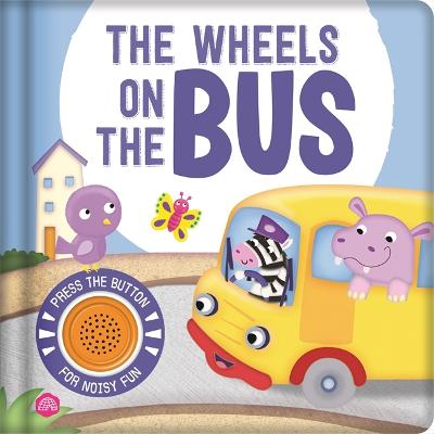 Single Sound: The Wheels On The Bus (Board Book)