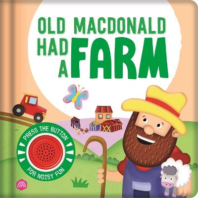 Single Sound: Old Macdonald Had A Farm (Board Book)