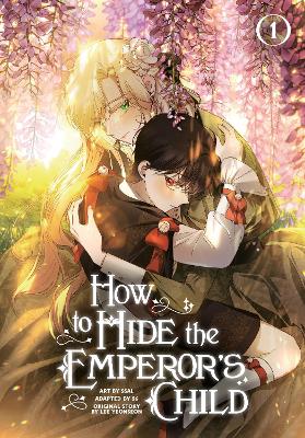 How To Hide The Emperor's Child, Vol. 1 (Paperback)