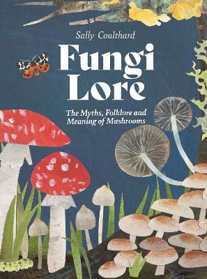Fungi Lore (Hardcover)