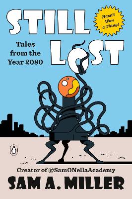 Still Lost: Tales From 2080 (Trade Paperback)