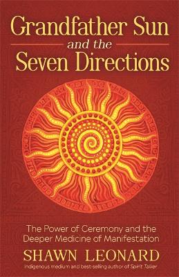 Grandfather Sun And The Seven Directions