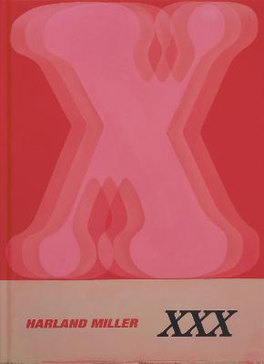 Harland Miller: XXX (Hardcover)