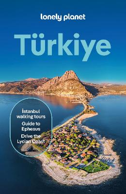 Lonely Planet: Turkiye 2026 - 18th Edition