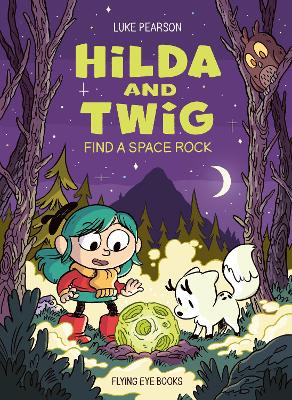 Hilda & Twig 3: Find a Space Rock
