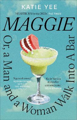 Maggie: Or, A Man And A Woman Walk Into A Bar (Paperback)