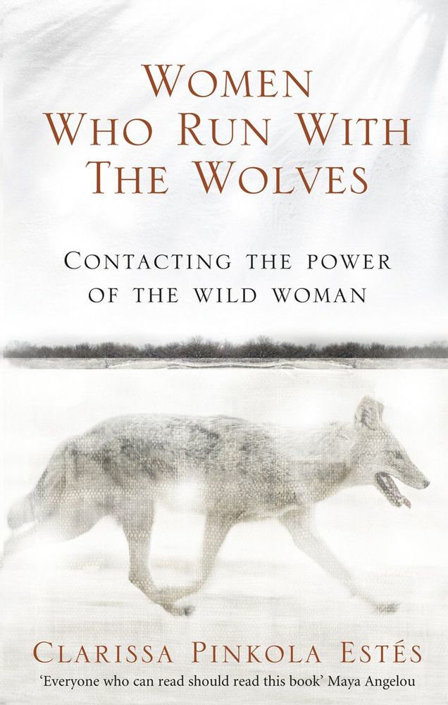 Women Who Run with Wolves 30th Anniversary edition