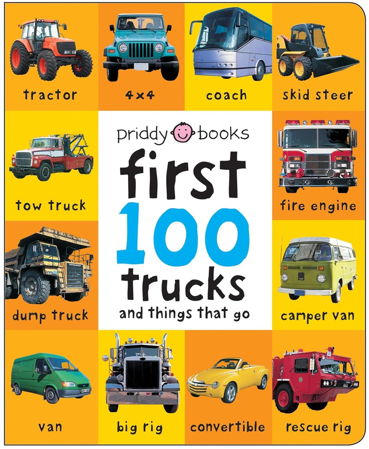 First 100: Trucks And Things That Go (Board Book)