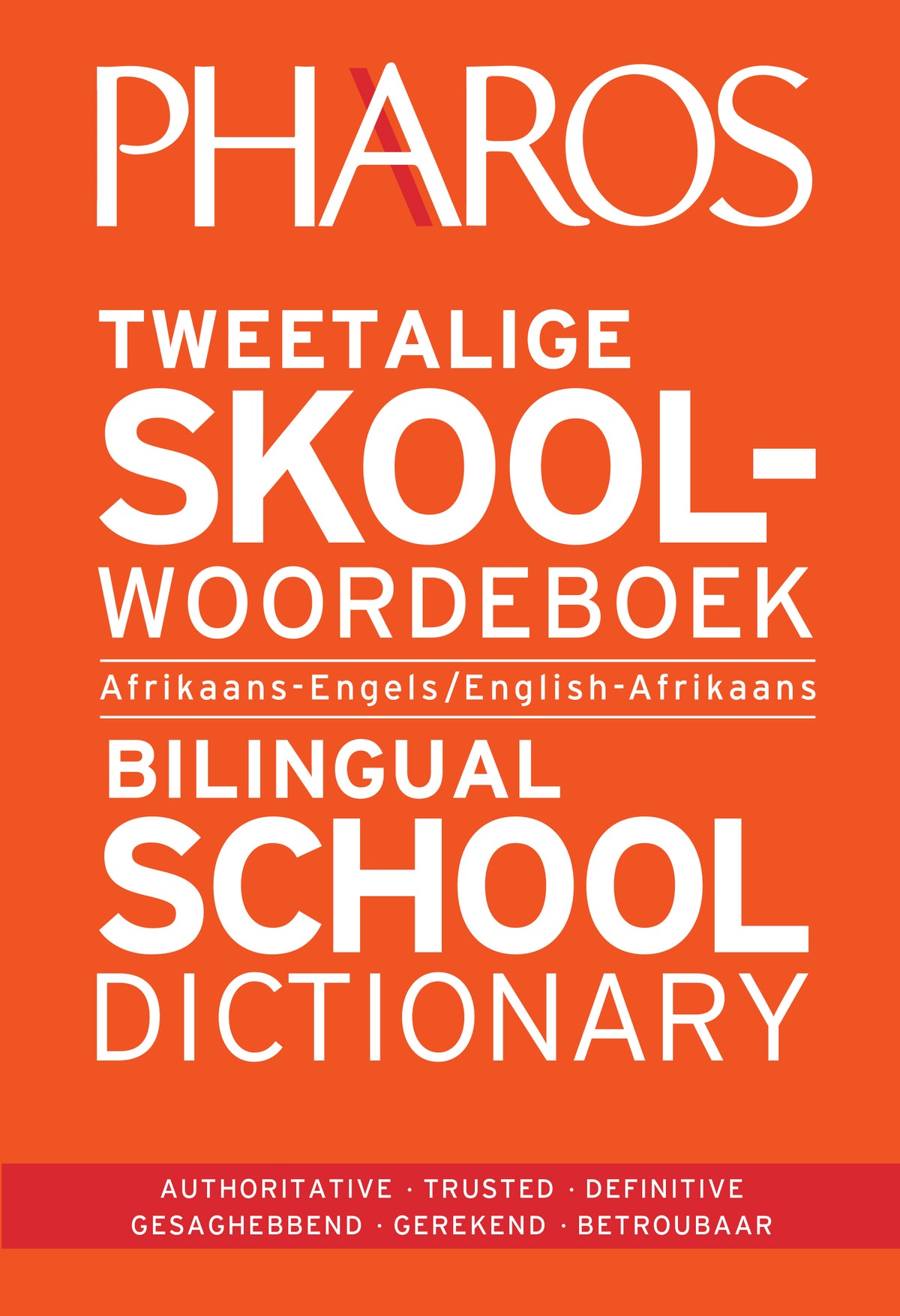 Pharos Tweetalige Skoolwoordeboek: Bilingual School Dictionary (Paperback)