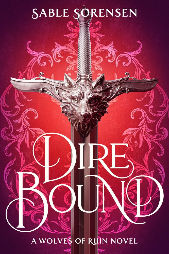The Wolves Of Ruin 1: Dire Bound (Trade Paperback)