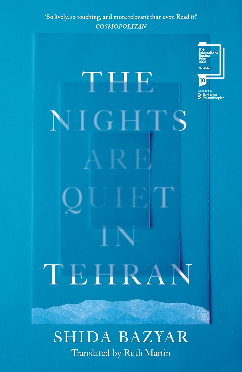 The Nights Are Quiet In Tehran (Paperback)
