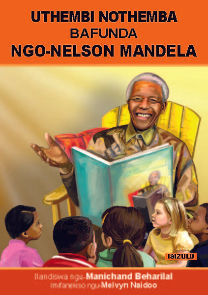 Uthembi Nothemba Bafunda Ngo-Nelson Mandela