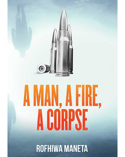 A Man, A Fire, A Corpse (Paperback)