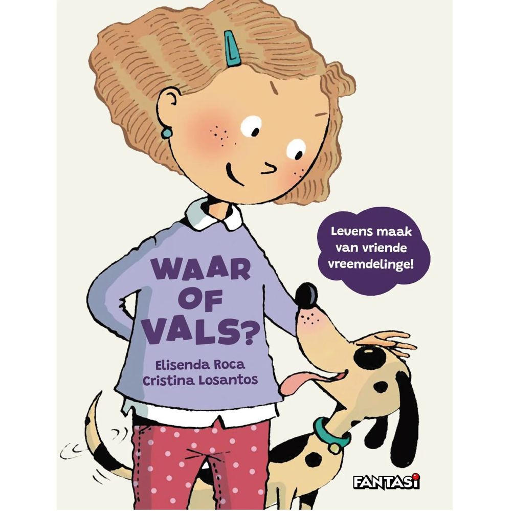 Waar of Vals?: Leuens Maak van Vriende Vreemdelinge!