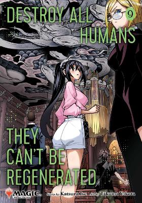 Destroy All Humans. They Can't Be Regenerated, Vol. 9