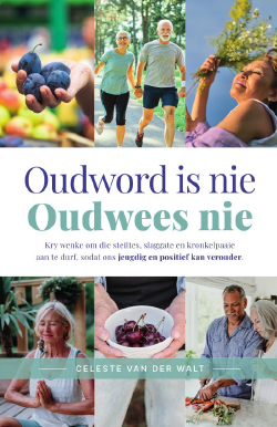 Oudword is nie Oudwees nie (Paperback)