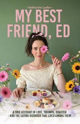 My Best Friend, ED (Paperback)