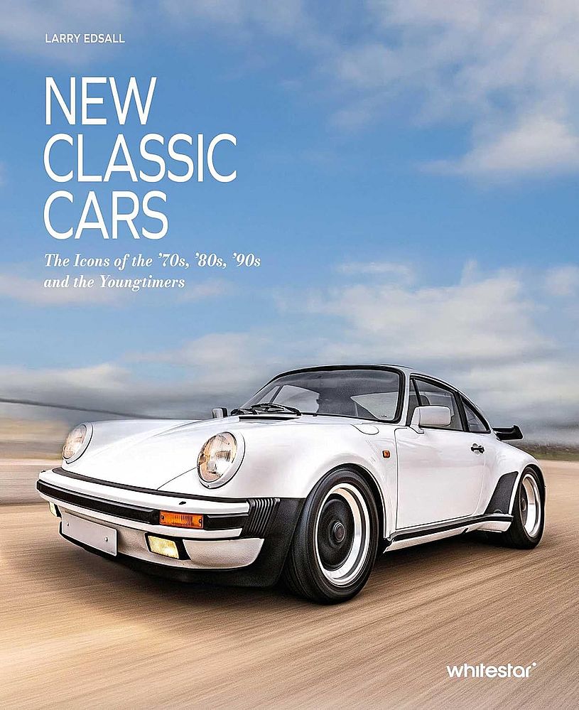 New Classic Cars: The Icons of the '70s, '80s, '90s and the Youngtimers (Hardcover)