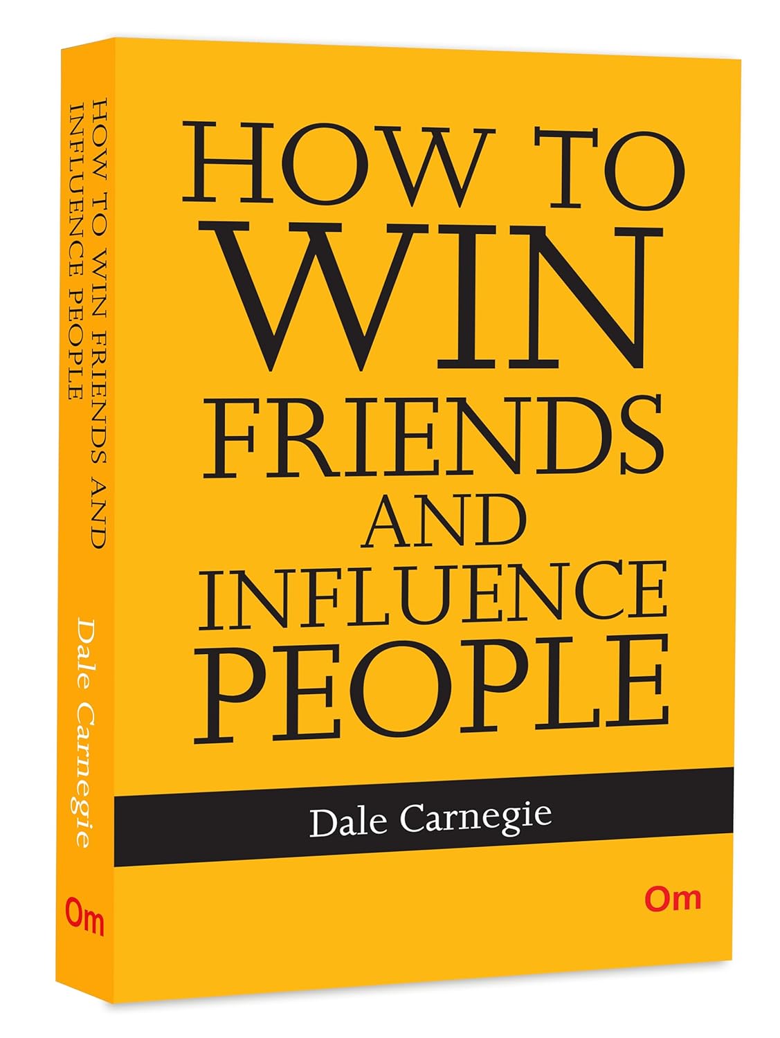 How To Win Friends And Influence People (Paperback)