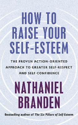 How to Raise Your Self-Esteem