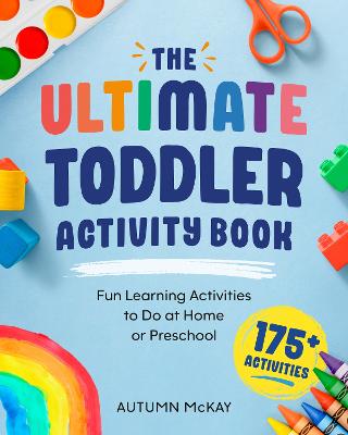 Ultimate Toddler Activity Book