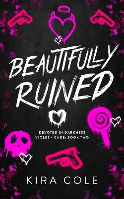Devoted In Darkness 2: Beautifully Ruined