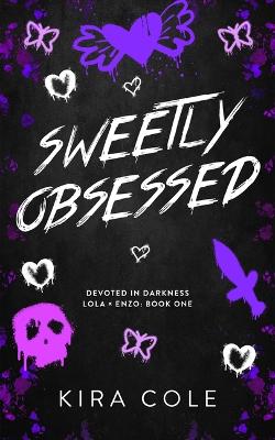 Devoted in Darkness 3: Sweetly Obsessed