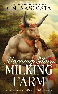 Cambric Creek 1: Morning Glory Milking Farm