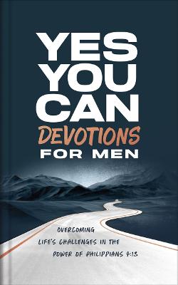 Yes You Can: Devotions For Men
