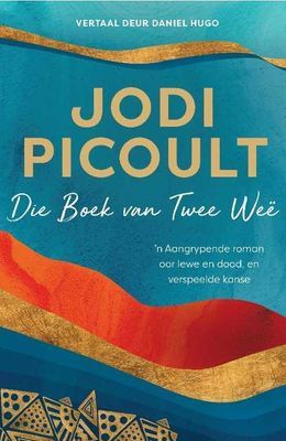 Die Boek van Twee Wee (Paperback)