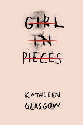 Girl in Pieces (Paperback)