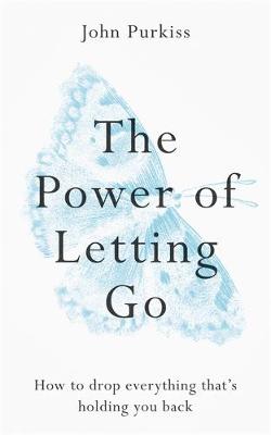 The Power of Letting Go (Paperback)
