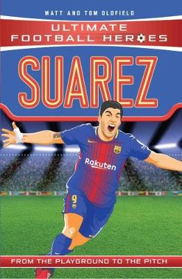 Classic Football Heroes: Suarez (Paperback)