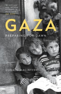 Gaza: Preparing for Dawn (Paperback)