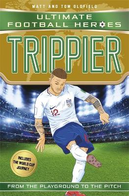 Ultimate Football Heroes: Trippier (Paperback)