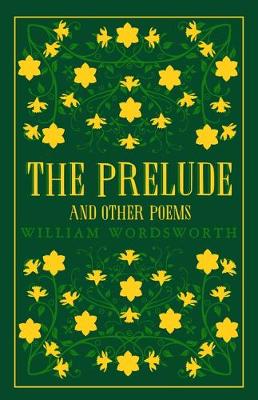 The Prelude and Other Poems