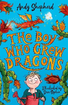 The Boy Who Grew Dragons (The Boy Who Grew Dragons 1) (Paperback)