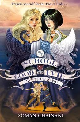 The School For Good And Evil 6: One True King (Paperback)