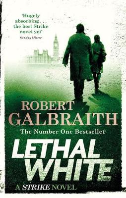 Cormoran Strike 4: Lethal White (Paperback)