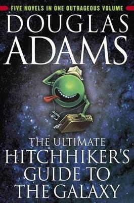 The Ultimate Hitchhiker's Guide to the Galaxy (Paperback)
