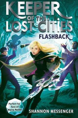 Keeper Of The Lost Cities 7: Flashback (Paperback)