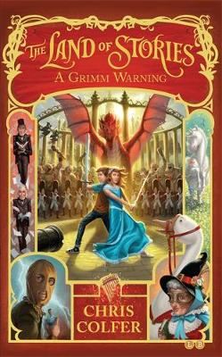 The Land of Stories 3: A Grimm Warning (Paperback)